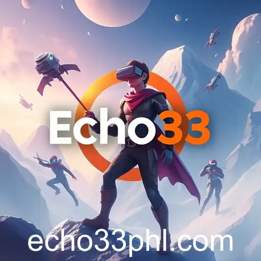Echo33: Revolutionizing Online Gaming